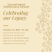 “Celebrating the Legacy” School Open House, Oct 24th